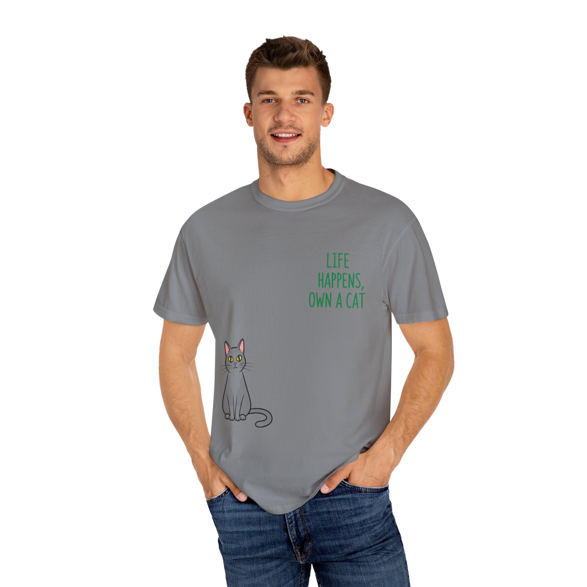 Life Happens Own a Cat Unisex T-Shirt, Cute Cat Tee, Pet Owner Gift, Cat Lover Apparel, Animal Rescue Shirt