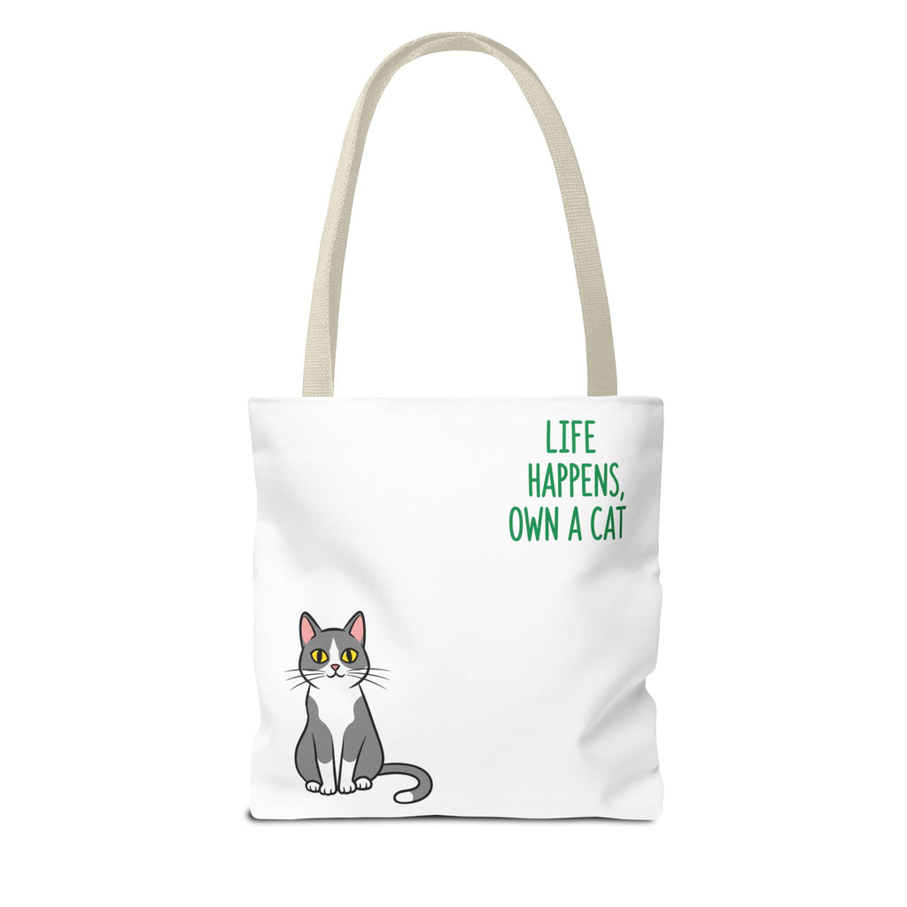 Cat Lover Tote Bag - Life Happens, Own a Cat, Pet Gift, Cat Mom Gift, Animal Lover Accessory, Cute Tote for Cat Owners